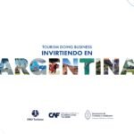 Nuevas propuestas de inversiones turísticas en la Argentina